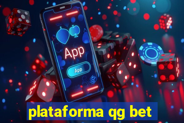 plataforma qg bet